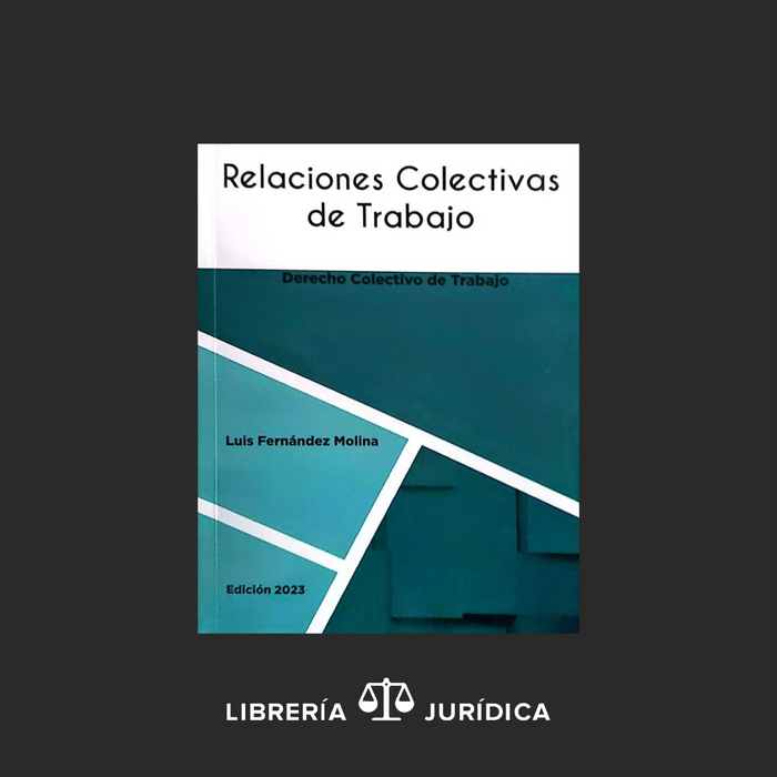 Relaciones Colectivas de Trabajo