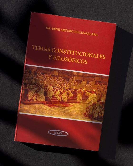 Temas Constitucionales y Filosóficos