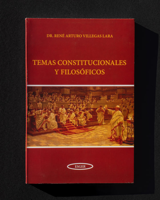 Temas Constitucionales y Filosóficos