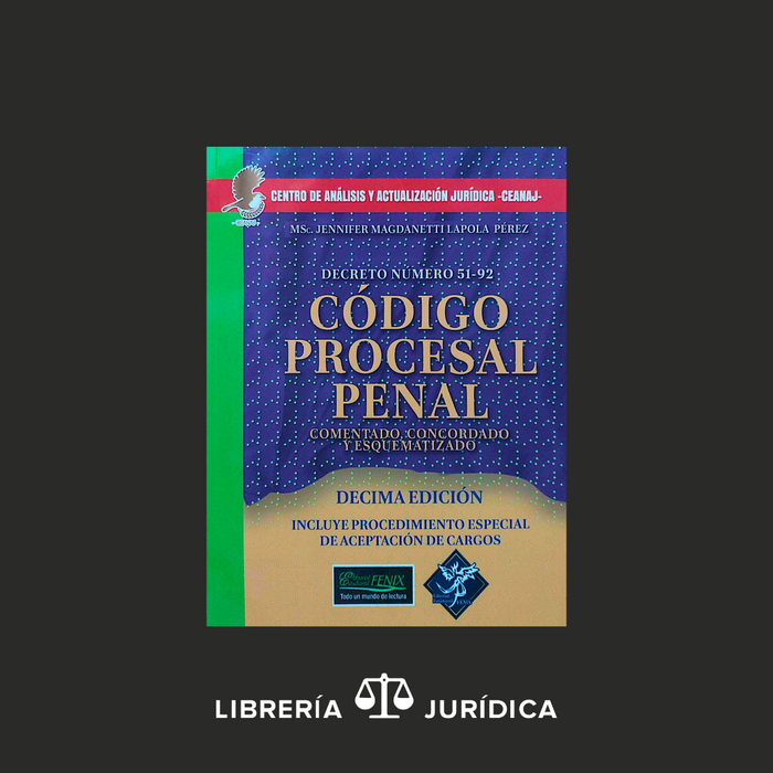 Código Procesal Penal Comentado, Anotado y Esquematizado