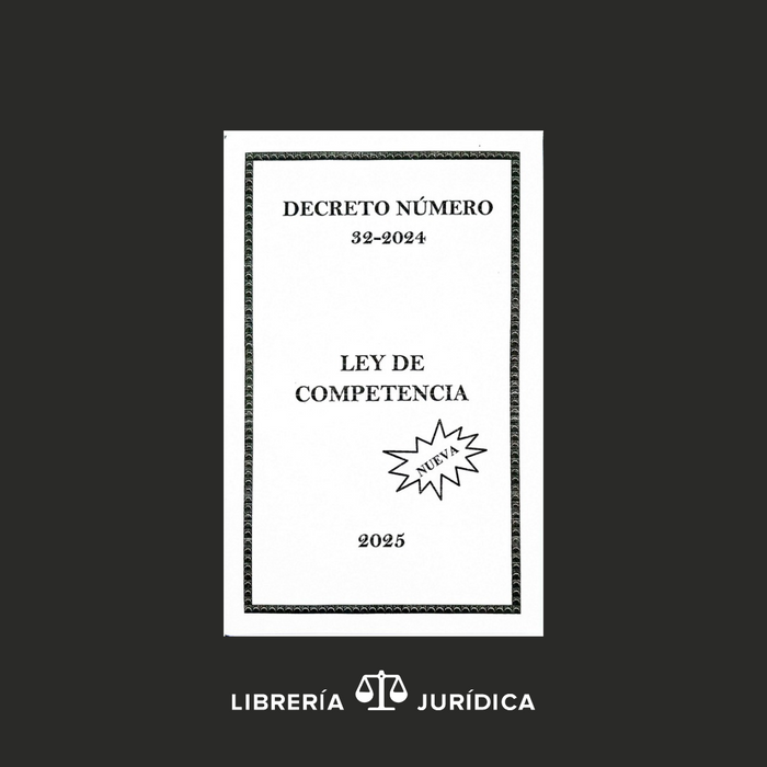 Ley de Competencia Dto. 32-2024
