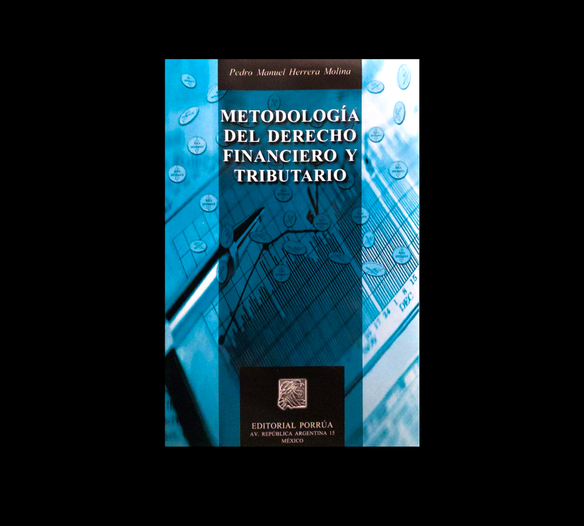 Metodología Del Derecho Financiero Y Tributario— Libreria Juridica