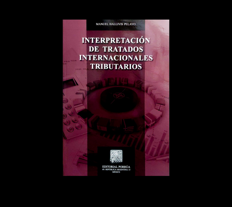 Interpretación de Tratados Internacionales Tributarios
