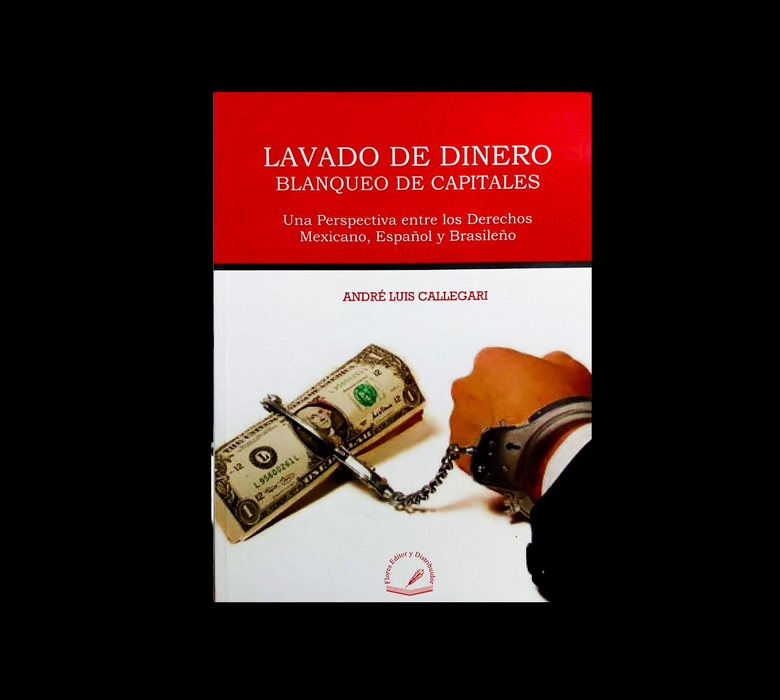 Lavado de Dinero -Blanqueo de Capitales-