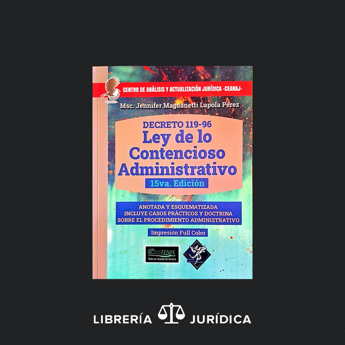 Ley de Lo Contencioso Administrativo (Anotada y Esquematizada)