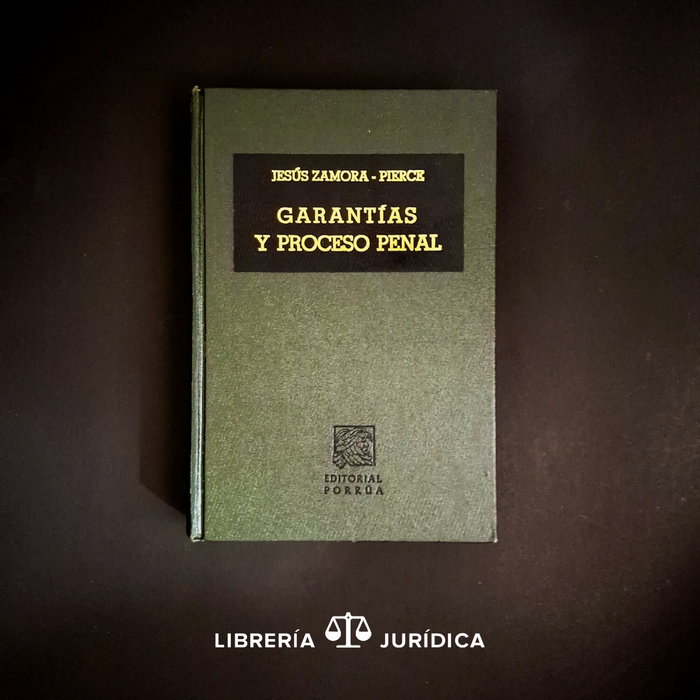 Garantías y Proceso Penal