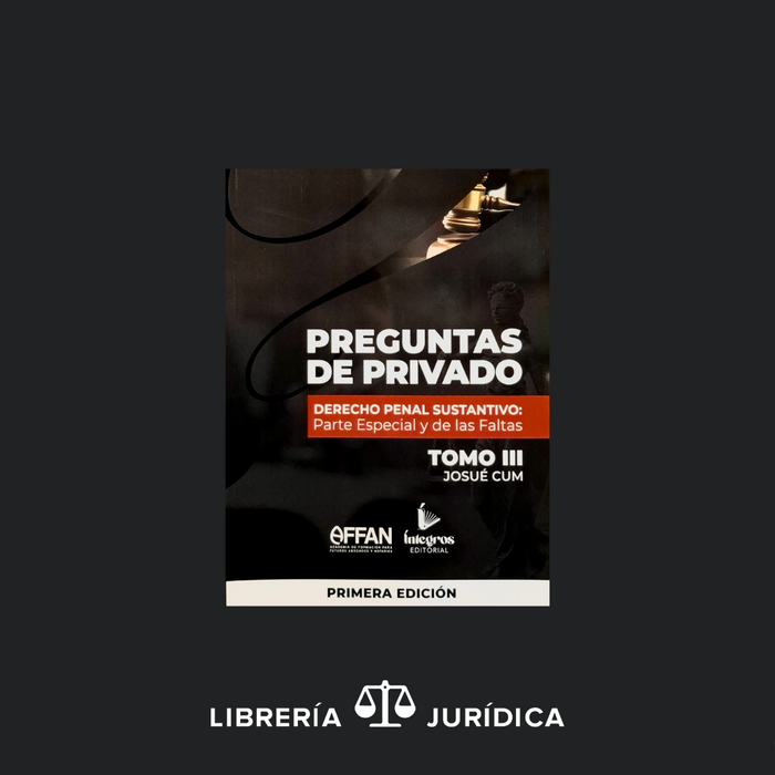 Preguntas de Privado- Derecho Penal Sustantivo: Parte Especial y de las Faltas
