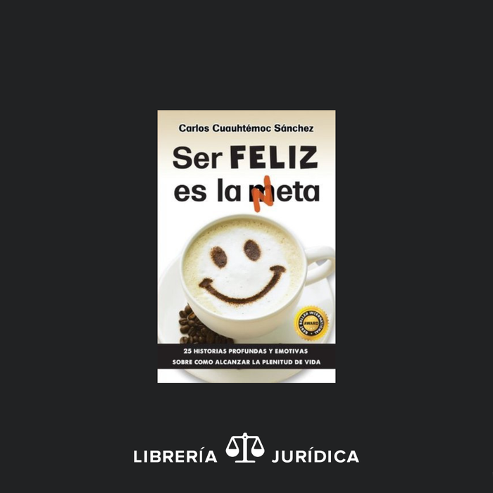 Ser Feliz es la Meta