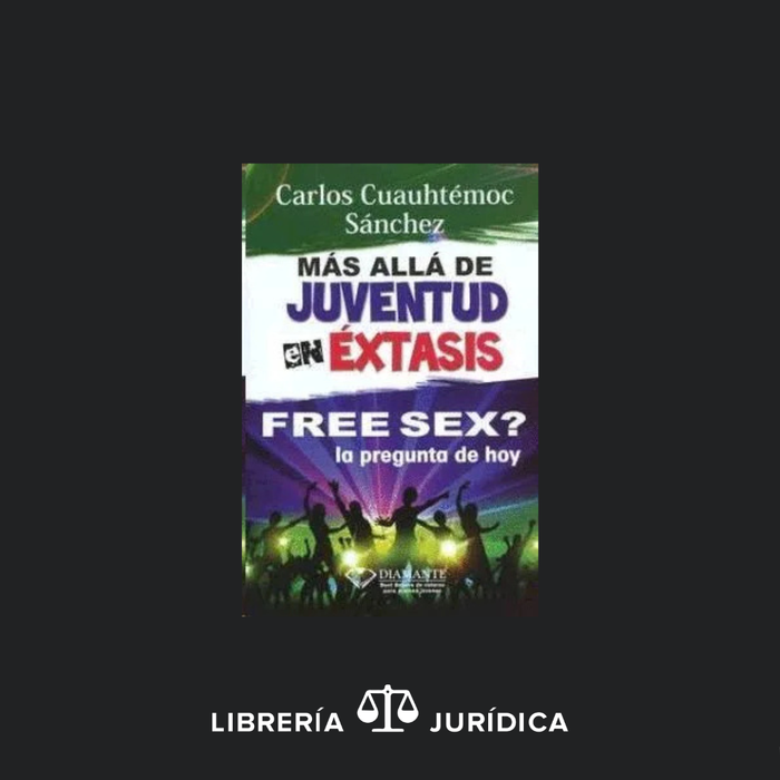 Más Allá de Juventud en Éxtasis -Free Sex?