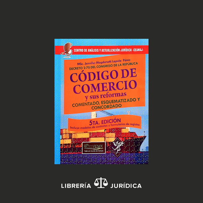 Código de Comercio -Comentado, Concordado y Anotado-
