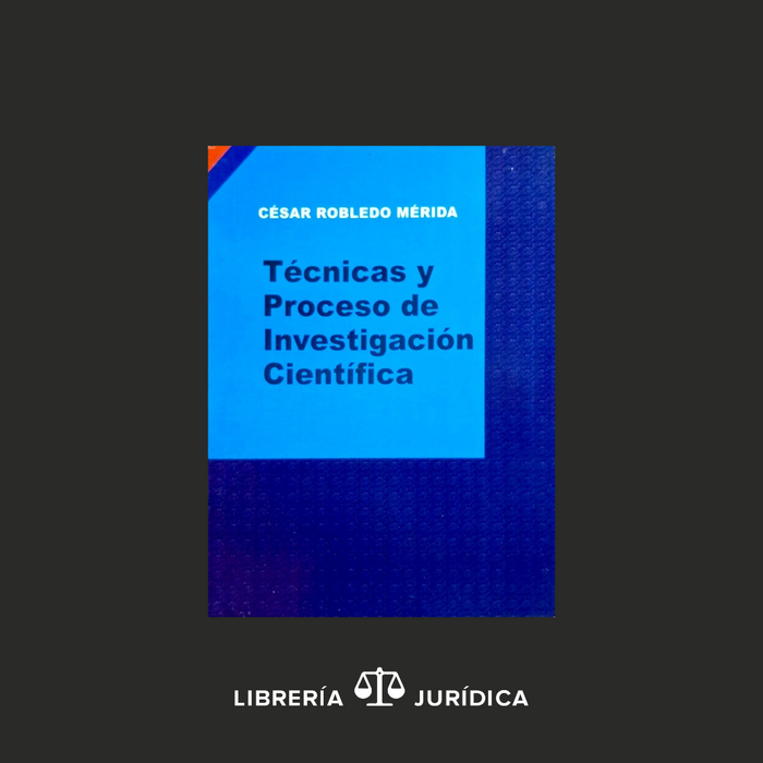 Técnicas y Proceso de Investigación Científica