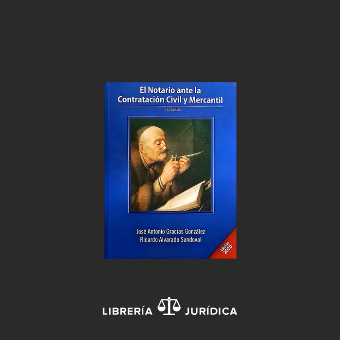 El Notario Ante la Contratación Civil y Mercantil