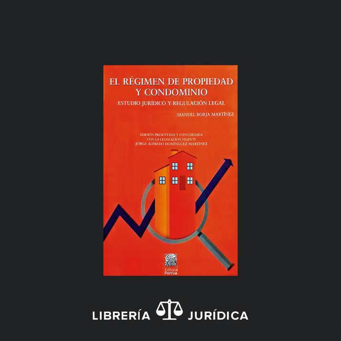 El Régimen de Propiedad y Condominio