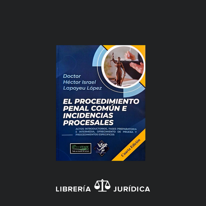 Procedimiento Penal Común  e Incidencias Procesal