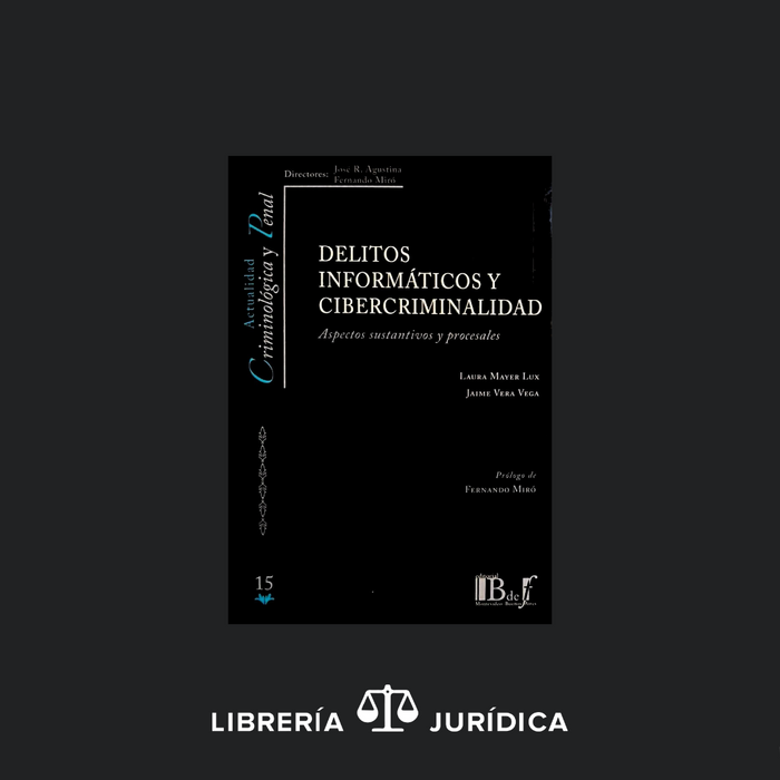 Delitos Informáticos y Cibercriminalidad