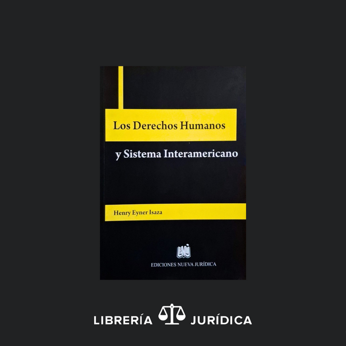 Los Derechos Humanos y Sistema  Interamericano