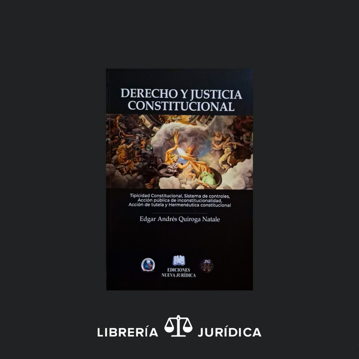Derecho y Justicia Constitucional