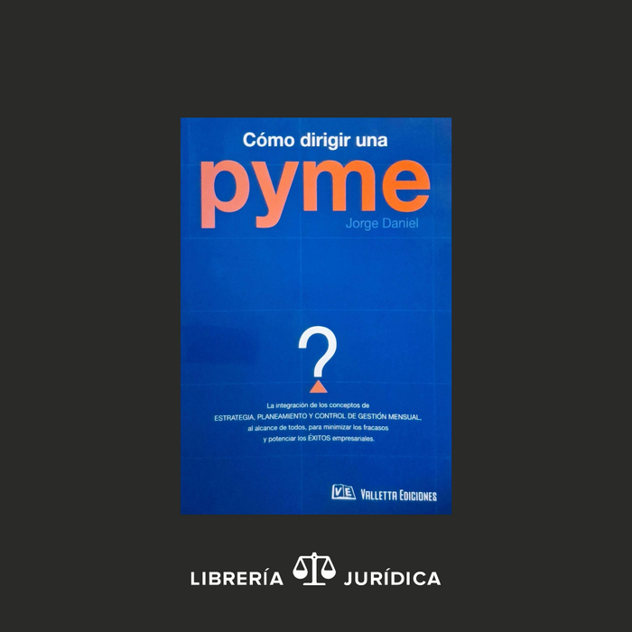 Como Dirigir una Pyme?