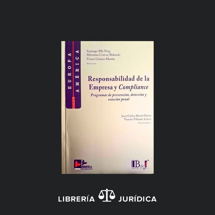 Responsabilidad de la Empresa y Compliance -Programa de Prevención, Detección y Reacción Penal