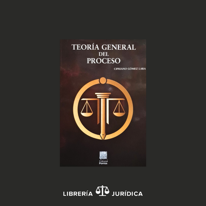 Teoría General del Proceso