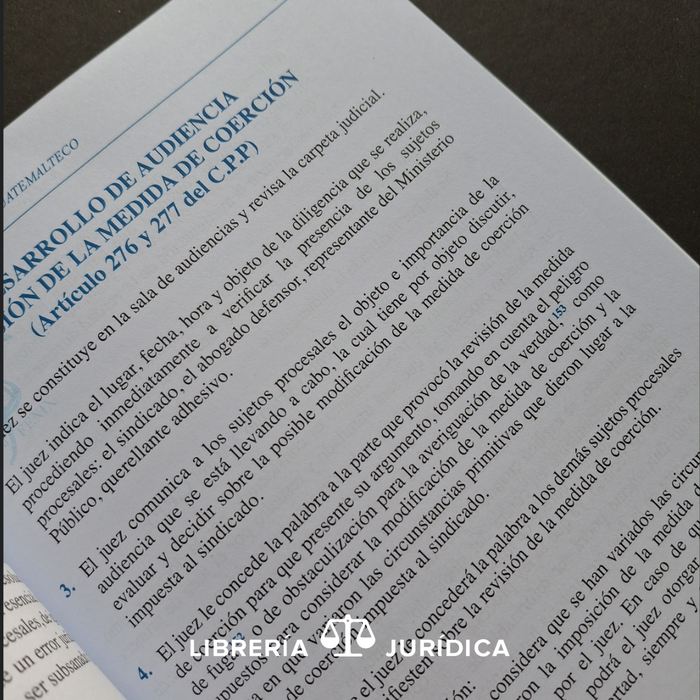 Derecho Procesal Penal Guatemalteco: La Práctica del Abogado