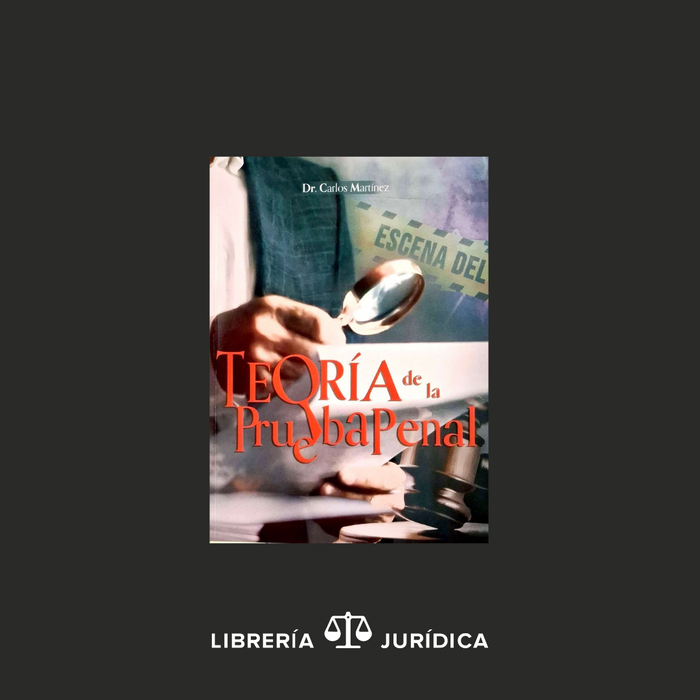 Teoría de la Prueba Penal