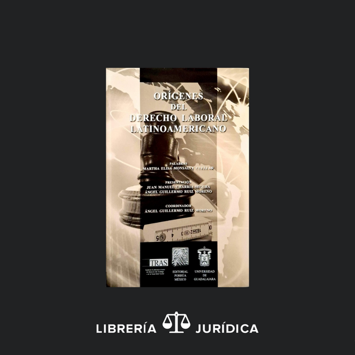 Orígenes del Derecho Laboral Latinoamericano