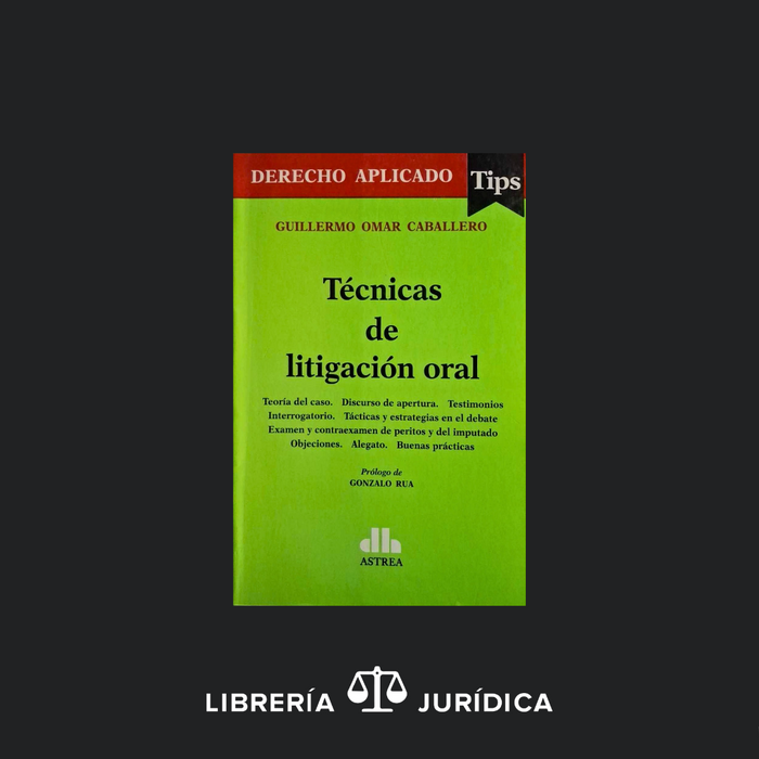 Técnicas de Litigación Oral