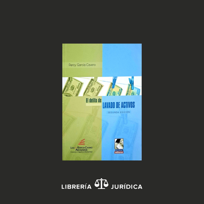 El Delito de Lavado de Activos