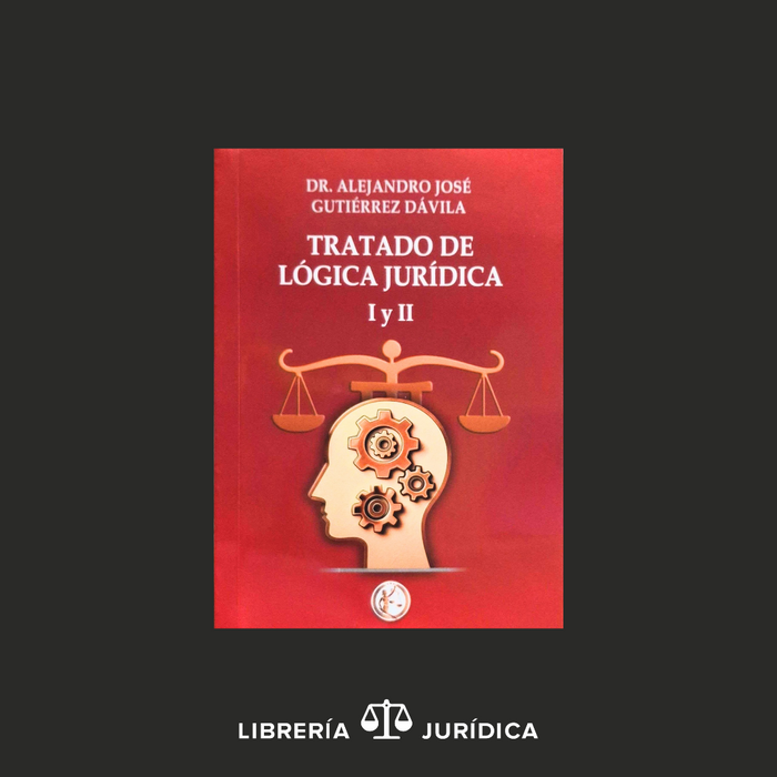 Tratado de Lógica Jurídica I y II
