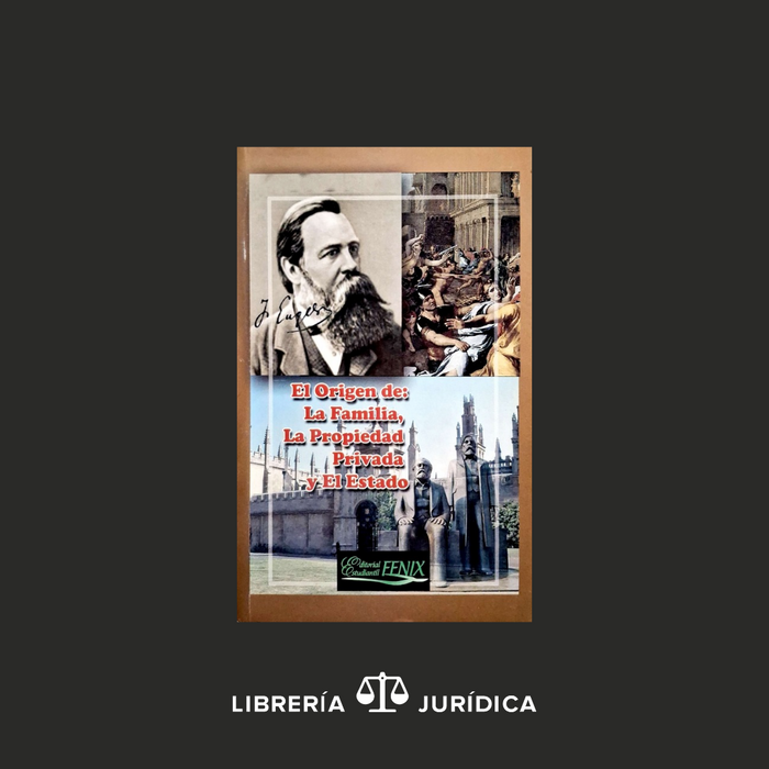 El Origen de la Familia, La Propiedad Privada y el Estado