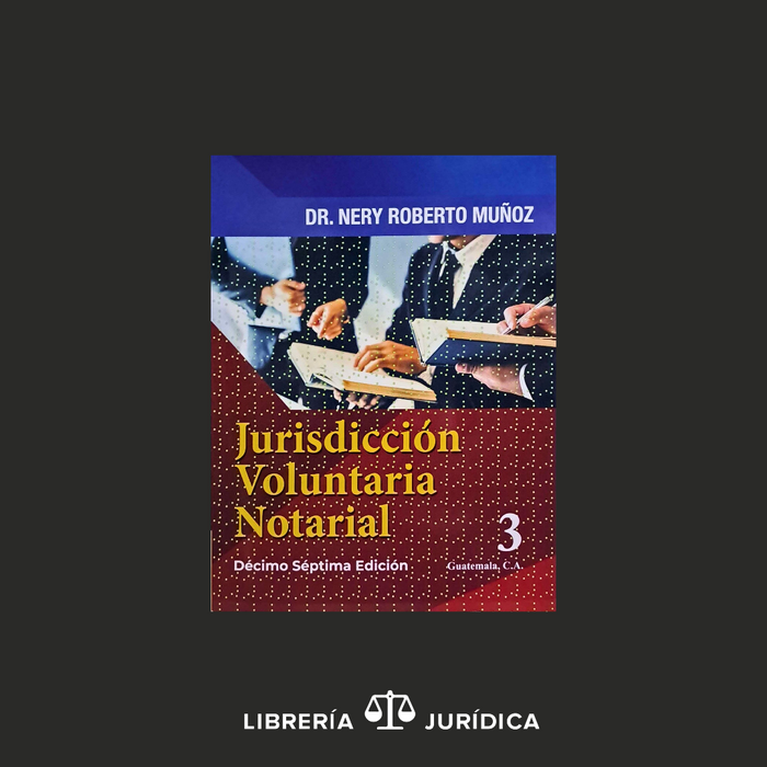 Jurisdicción Voluntaria Notarial (Tomo 3)