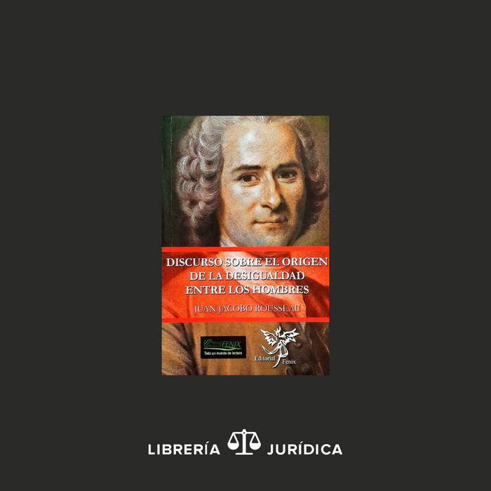 Discurso Sobre el Origen de la Desigualdad Entre los Hombres