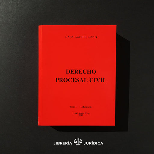 Derecho Procesal Civil (Tomo II, Volumen II) - Libreria Juridica 
