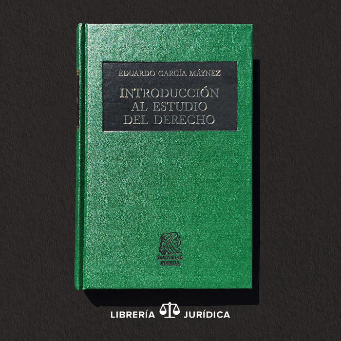 Introducción al Estudio de Derecho (Eduardo García Máynez)