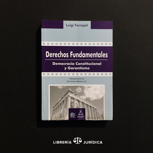 Derechos Fundamentales: Democracia Constitucional y Garantismo - Libreria Juridica 