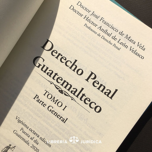 Derecho Penal Guatemalteco - Libreria Juridica 