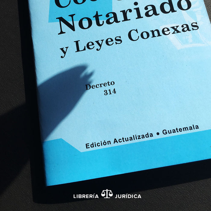 Código de Notariado y Leyes Conexas (Edición Sencilla) - Libreria Juridica 