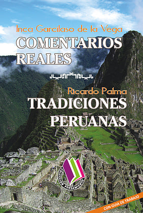 Comentarios Reales/ Tradiciones Peruanas