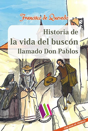 Historia de la Vida del Buscón llamado Don Pablos