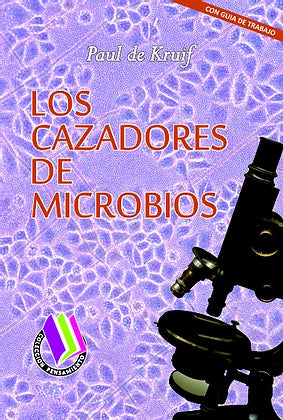Los Cazadores de Microbios