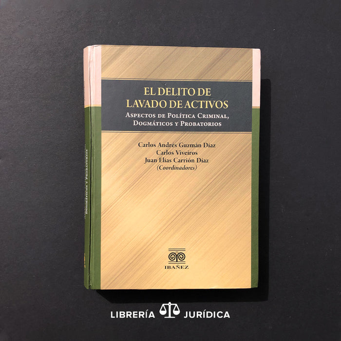 El Delito de Lavado de Activos