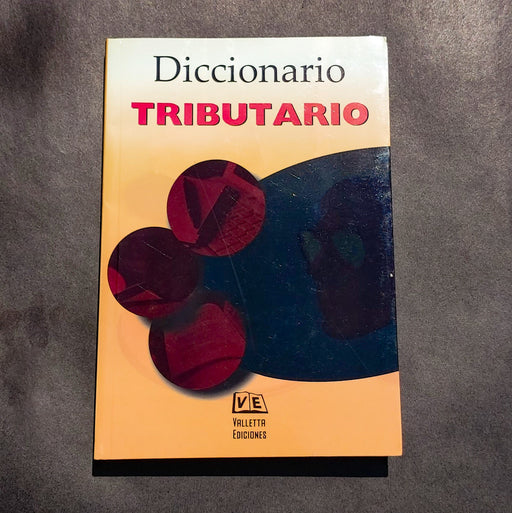 Diccionario Tributario - Libreria Juridica 