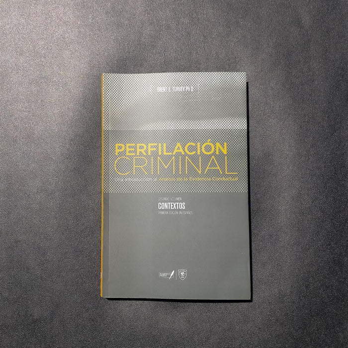 Perfilación Criminal -Volumen II-  CONTEXTOS