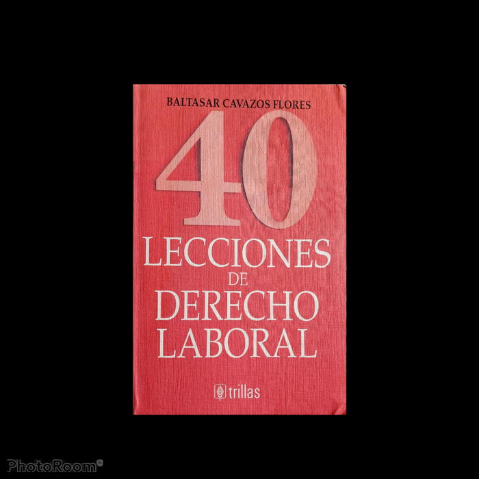 40 Lecciones de Derecho Laboral