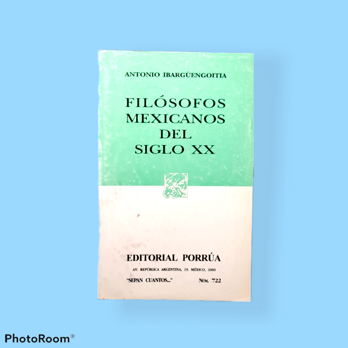 Filósofos Mexicanos del Siglo XX