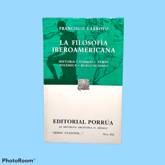 La Filosofía Iberoamericana