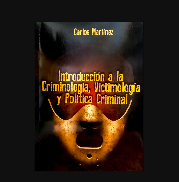 Introducción a la Criminología, Victimología y Política Criminal