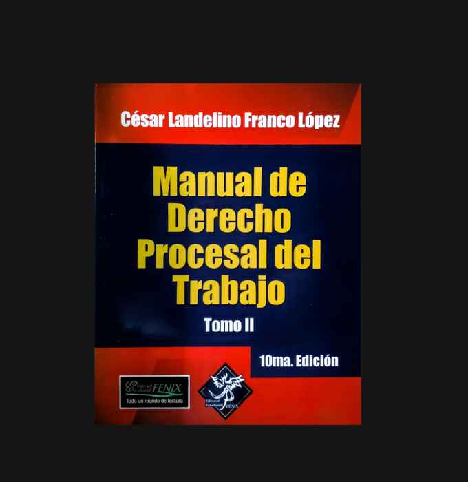 Manual de Derecho Procesal del Trabajo Tomo II