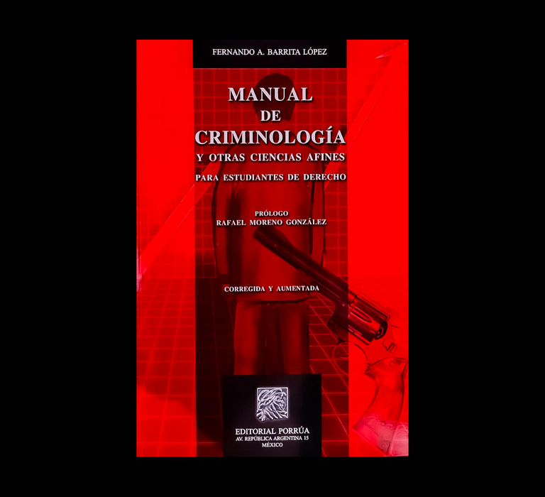 Manual de Crinimología y otras Ciencias Afines